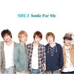 SHU-Iのメジャーデビューシングル『Smile For Me』